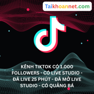 Tài khoản Tiktok 1000 follow có giỏ hàng studio