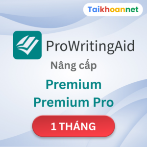 Nâng cấp tài khoản ProWritingAid Premium và Premium Pro 1 tháng