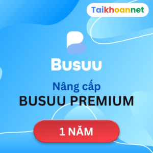 Nâng cấp tài khoản Busuu premium 1 năm