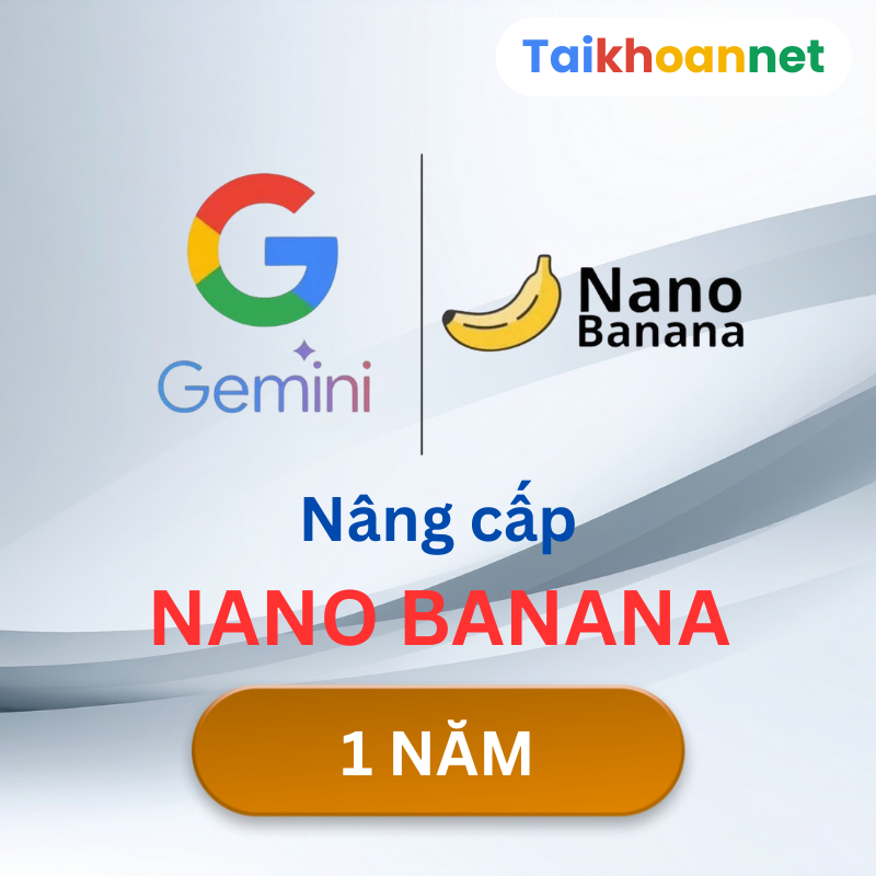 Mua Nano Banana Pro 1 năm chính chủ